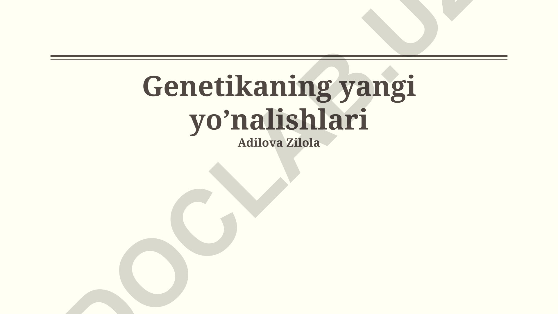 Genetikaning yangi yo'nalishlari