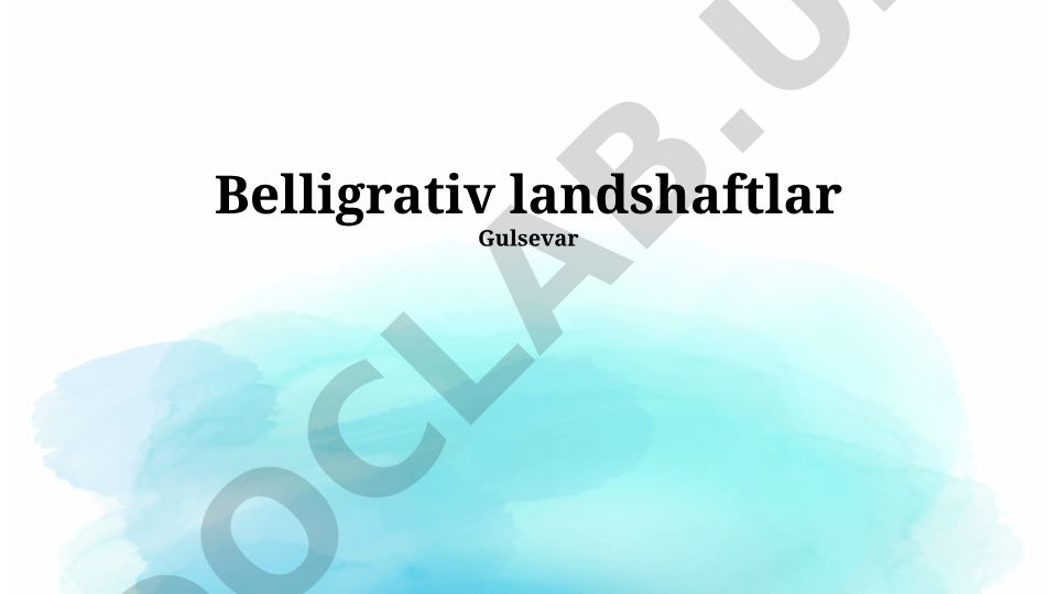 Belligrativ landshaftlar Gulsevar