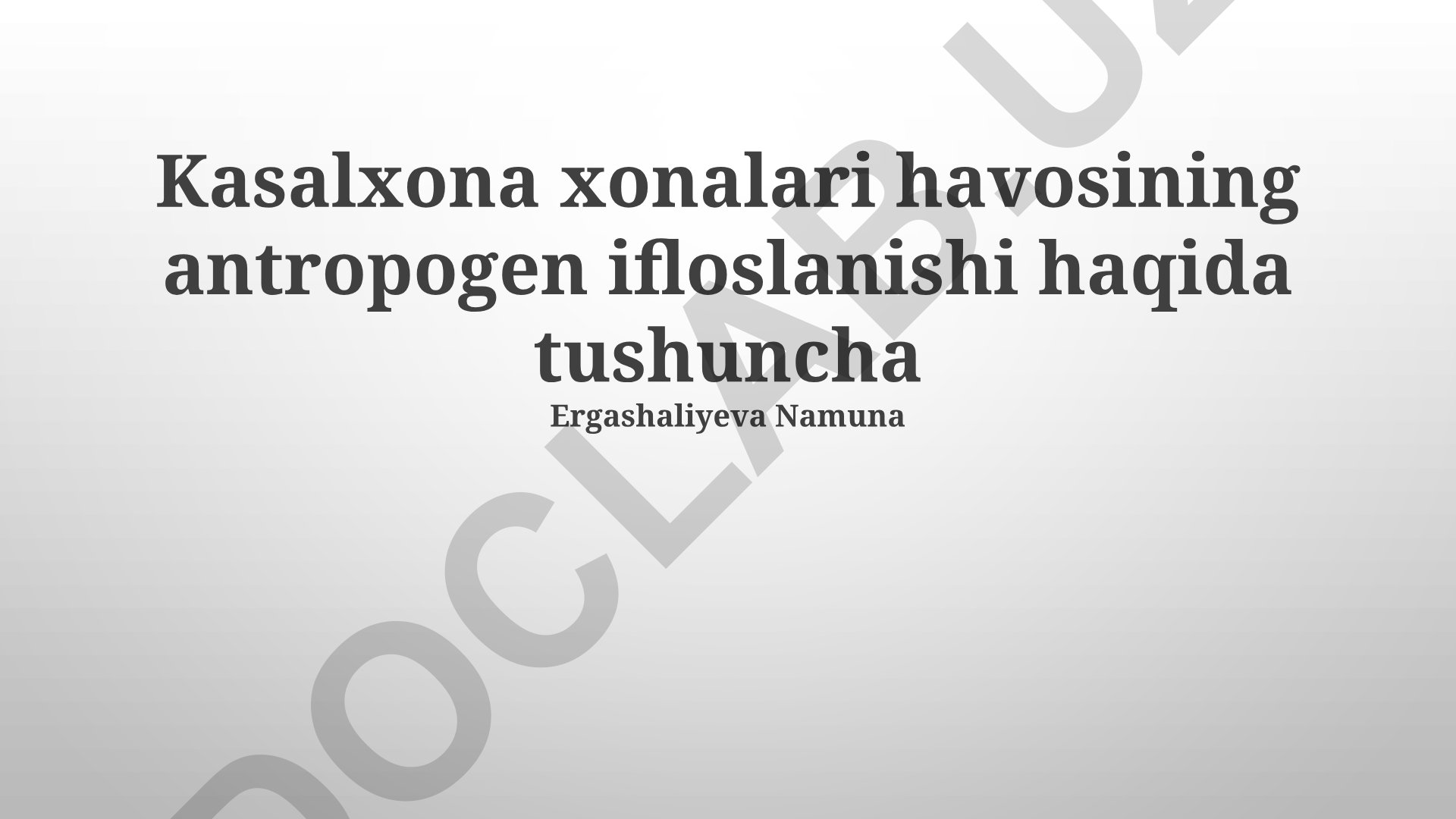Kasalxona xonalari havosining antropogen ifloslanishi