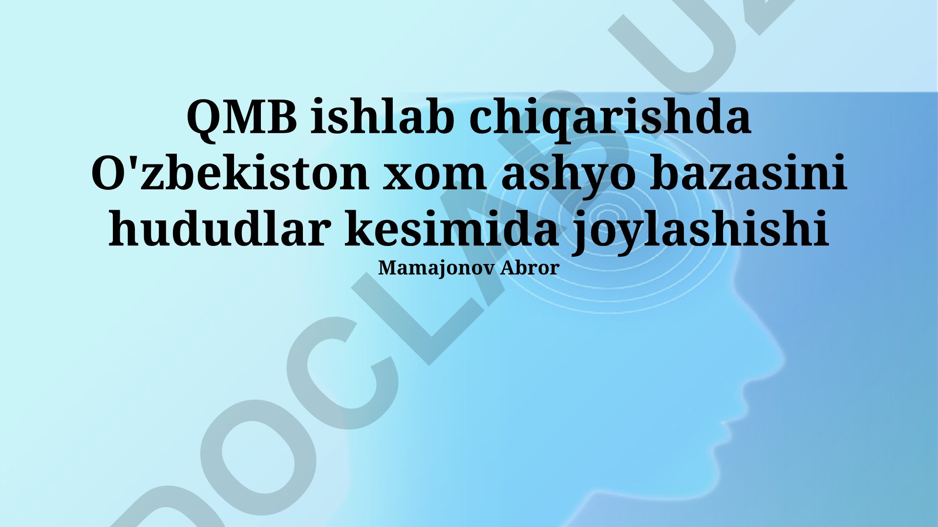 O'zbekistonning QMB ishlab chiqarish xom ashyo bazasining hududiy joylashuvi