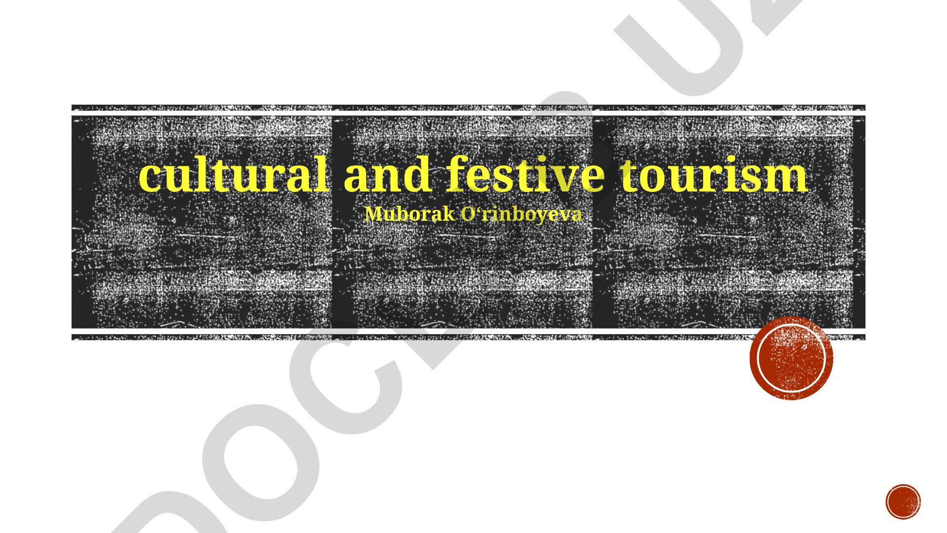 Cultural and festive tourism
