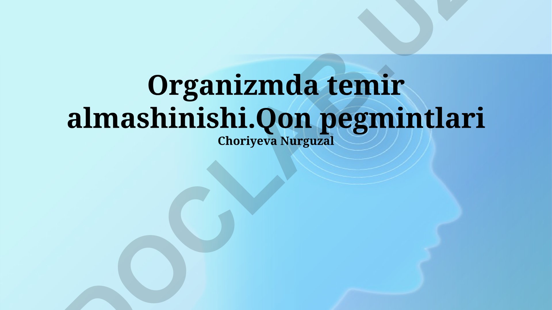 Organizmda temir almashinishi va qon pigmentlari
