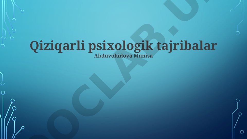 Qiziqarli psixologik tajribalar