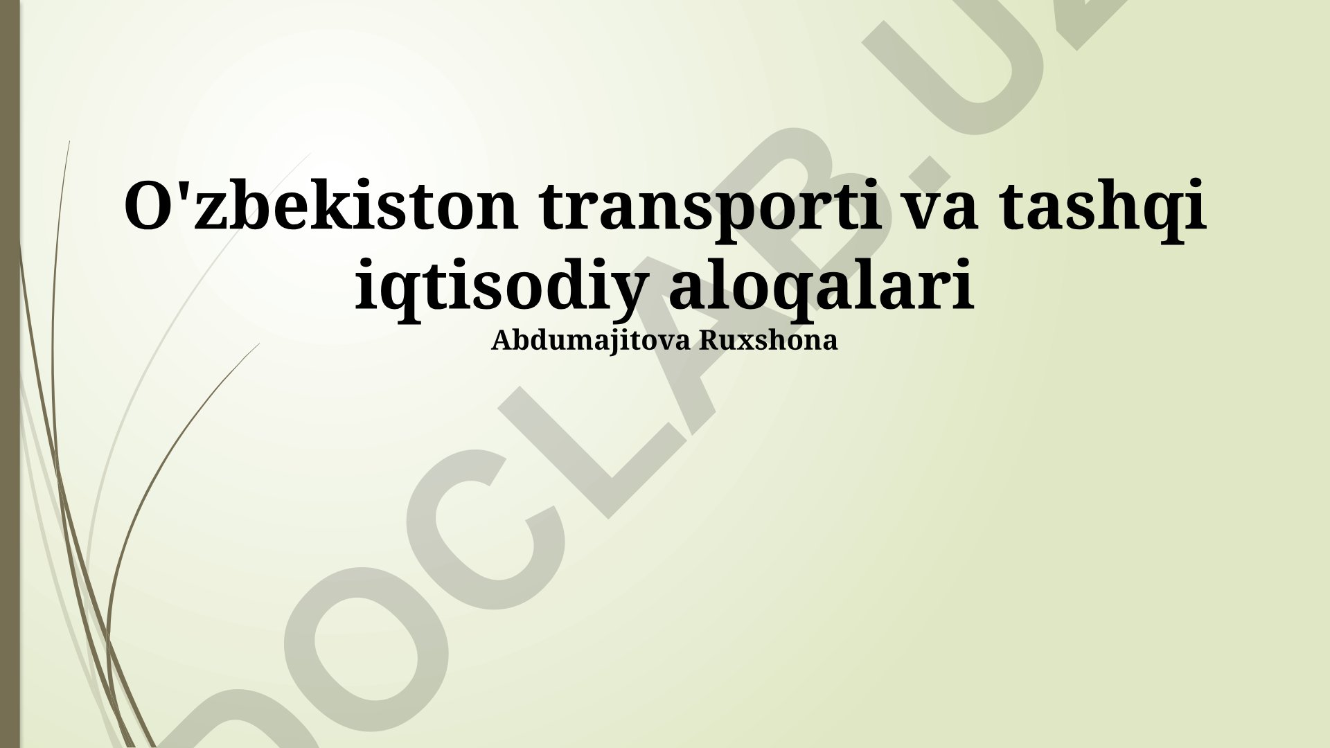 O'zbekiston transporti va tashqi iqtisodiy aloqalari
