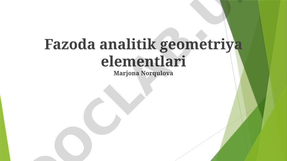 Fazoda analitik geometriya elementlari va qo'llanilishi