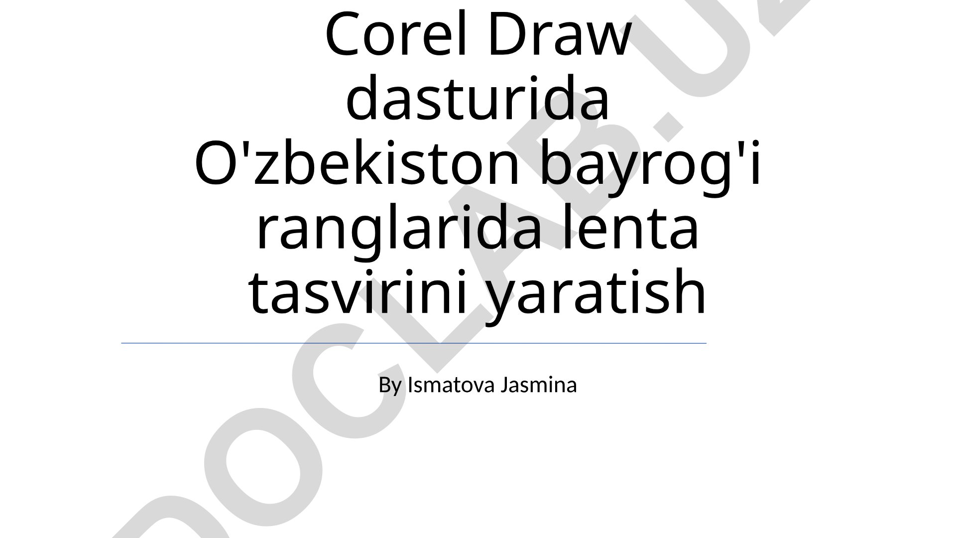 Corel Draw dasturida O'zbekiston bayrog'i ranglarida lenta tasvirini yaratish