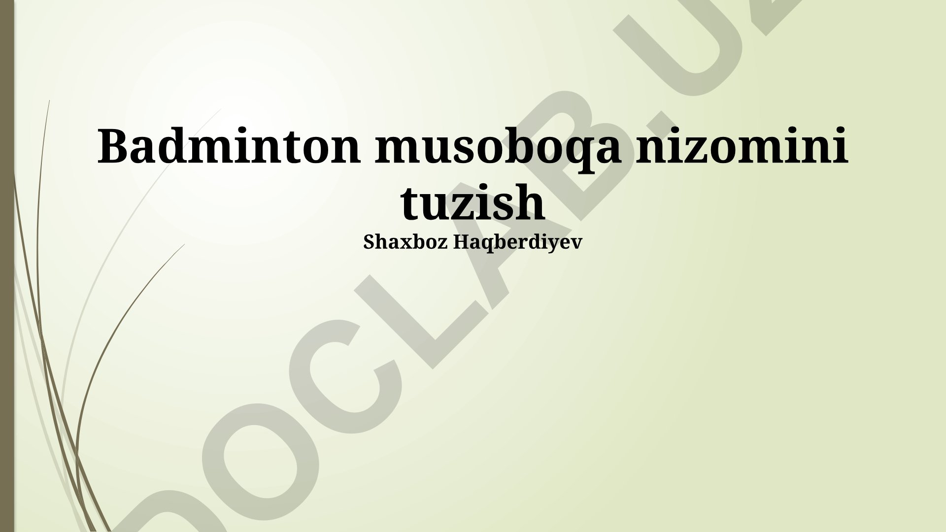 Badminton musobaqasi qoidalari ishlab chiqish tamoyillari