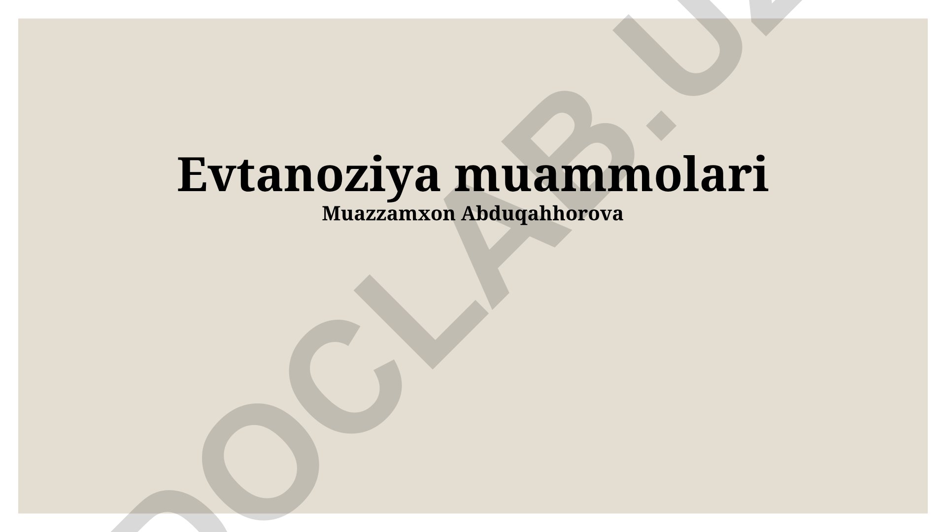Evtanoziya muammolari va uning ijtimoiy, huquqiy, axloqiy jihatlari