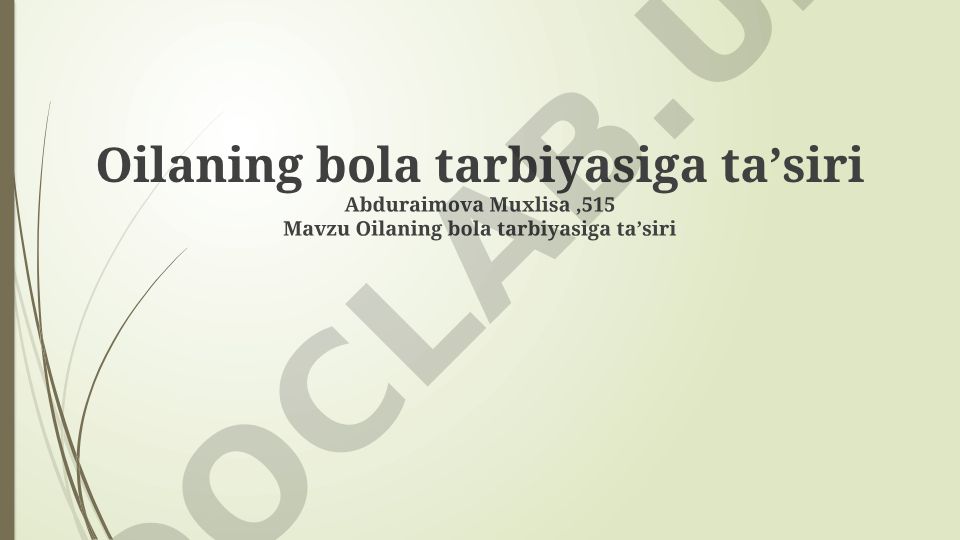 Oilaning bola tarbiyasiga ta'siri