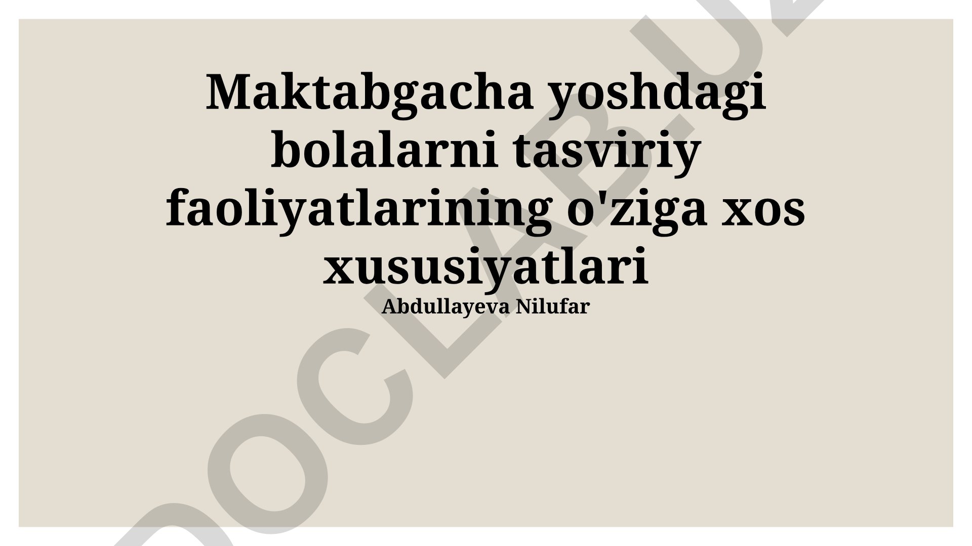 Maktabgacha yoshdagi bolalarni tasviriy faoliyatlarining o'ziga xos xususiyatlari