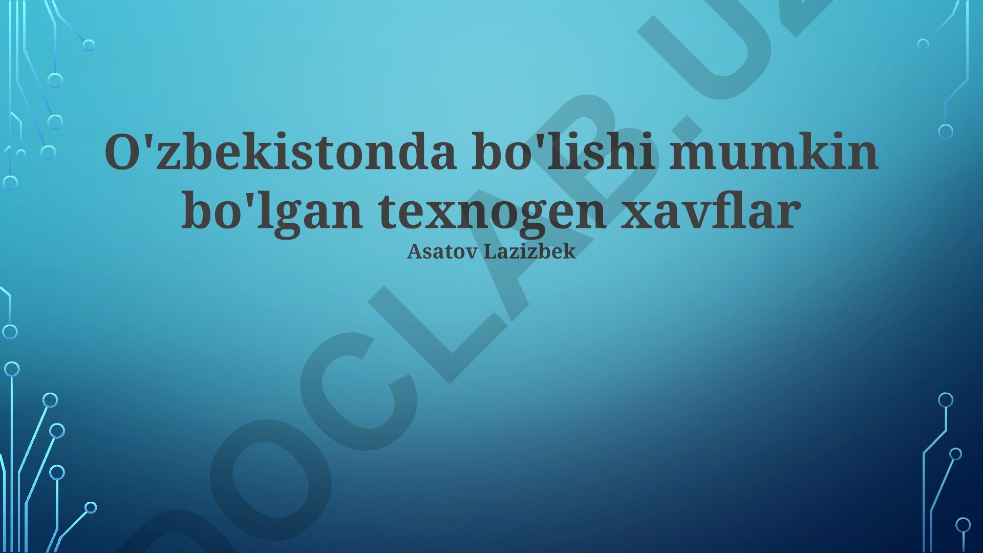 O'zbekistonda texnogen xavflar va ularning oldini olish