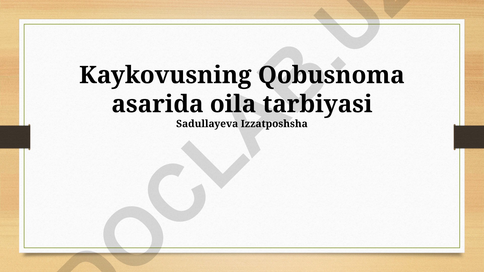 Kaykovusning Qobusnoma asarida oila tarbiyasi