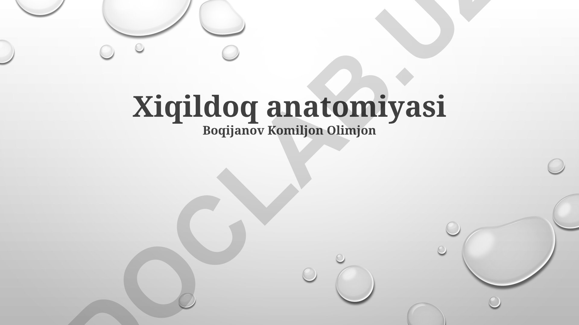 Xiqildoq anatomiyasi va rivojlanishi