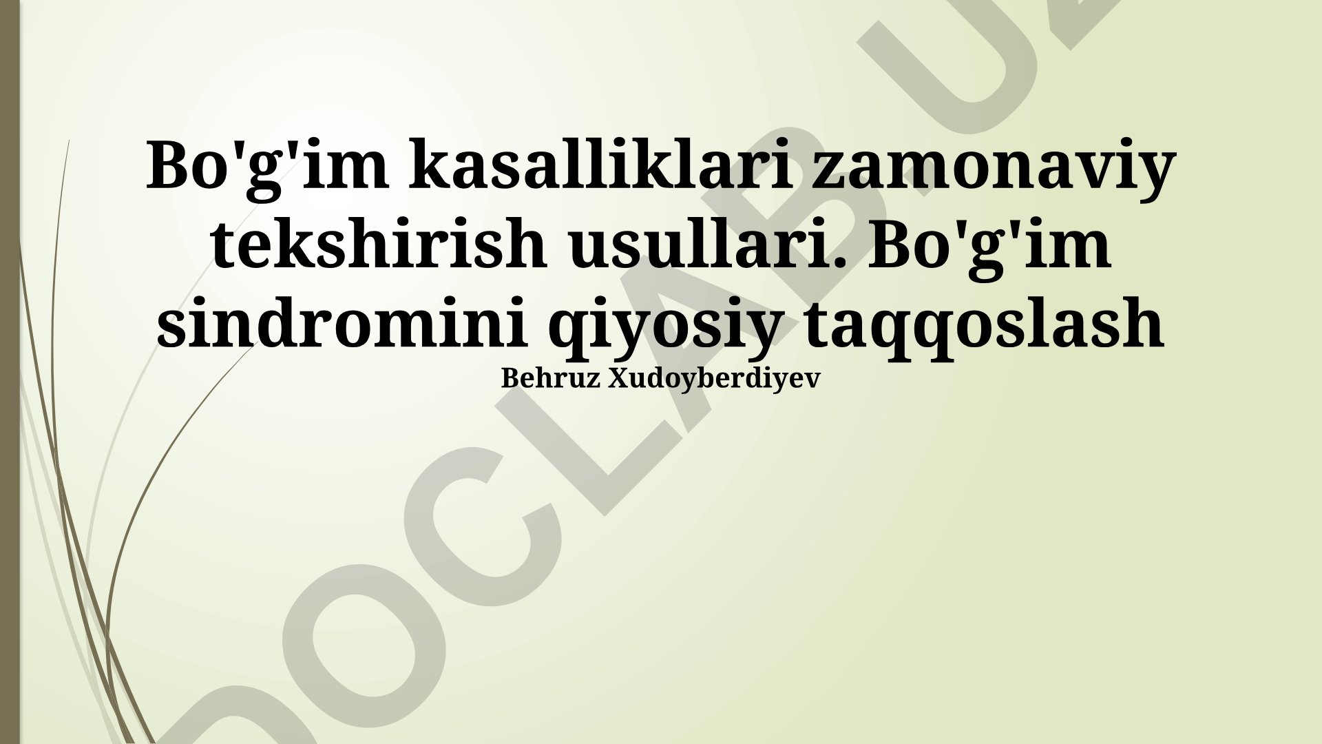Bo'g'im kasalliklari zamonaviy tekshirish usullari va bo'g'im sindromini qiyosiy taqqoslash