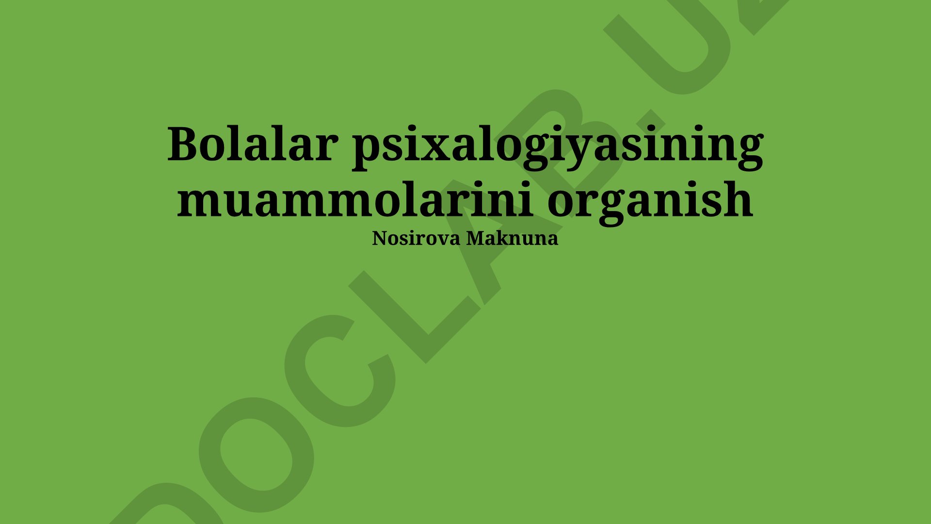 Bolalar psixologiyasining muammolari va diagnostikasi