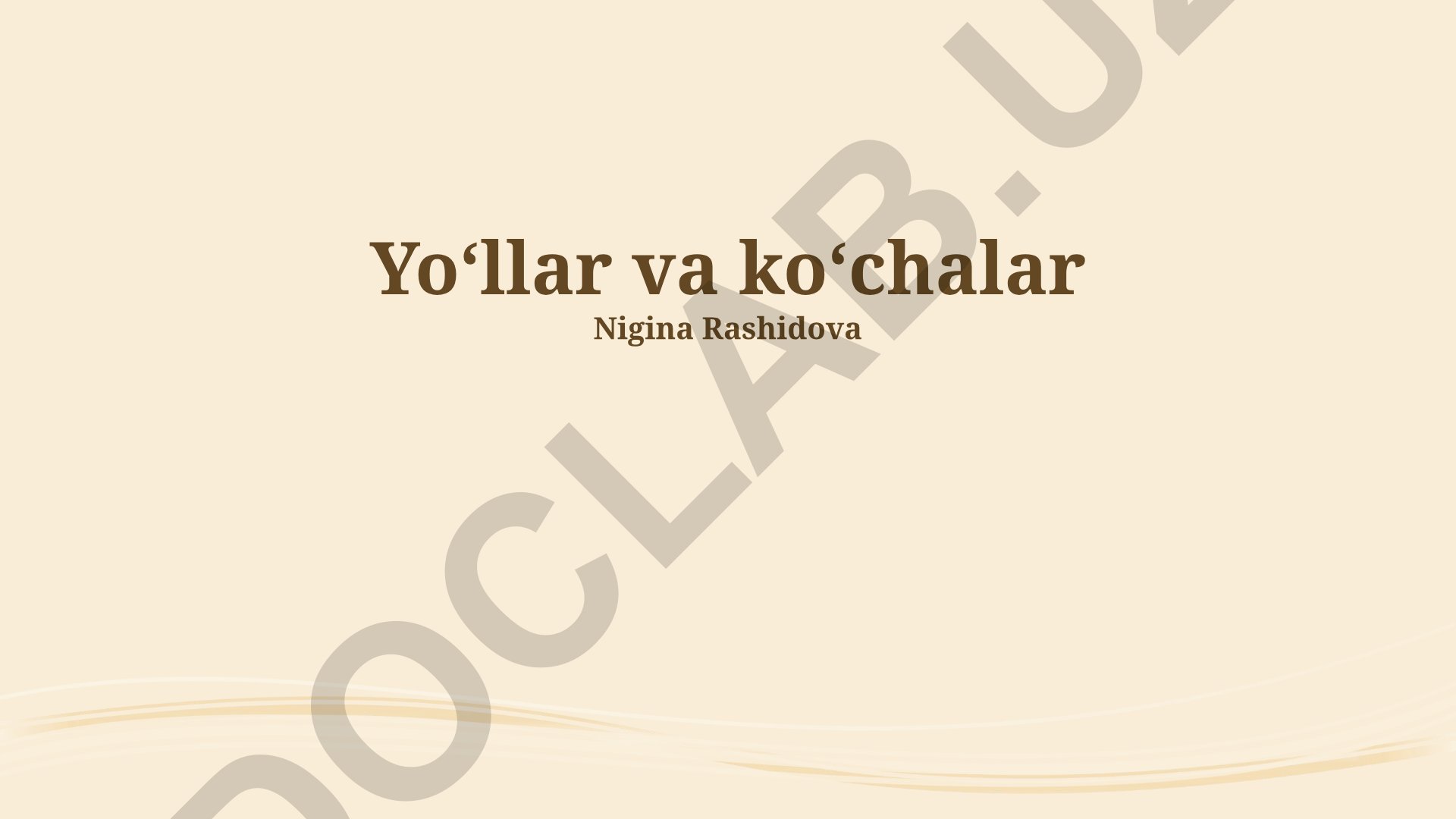 Yoʻllar va koʻchalar: qurilish, infratuzilma va ekologik tozalik