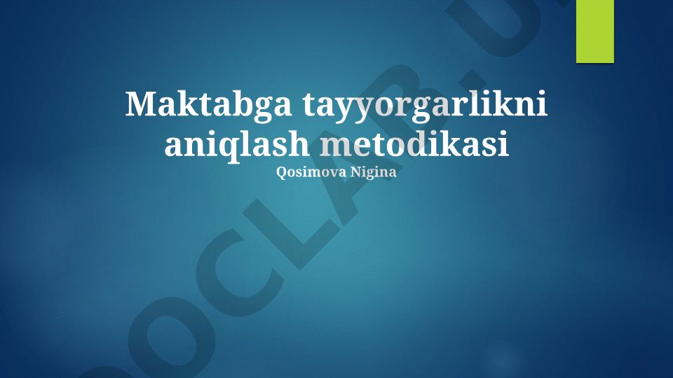 Maktabga tayyorgarlikni aniqlash metodikasi