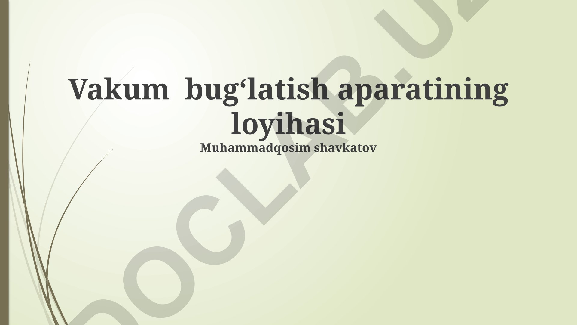 Vakuum bugʻlatish apparati loyihasi va texnik xususiyatlari