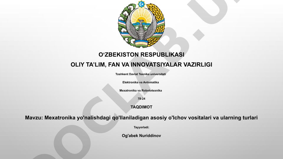 Mexatronika yo'nalishdagi qo'llaniladigan asosiy o'lchov vositalari va ularning turlari