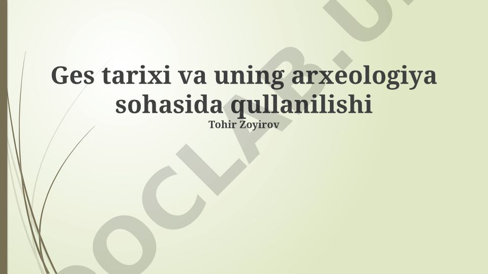 Ges tarixi va arxeologiyada qo'llanilishi