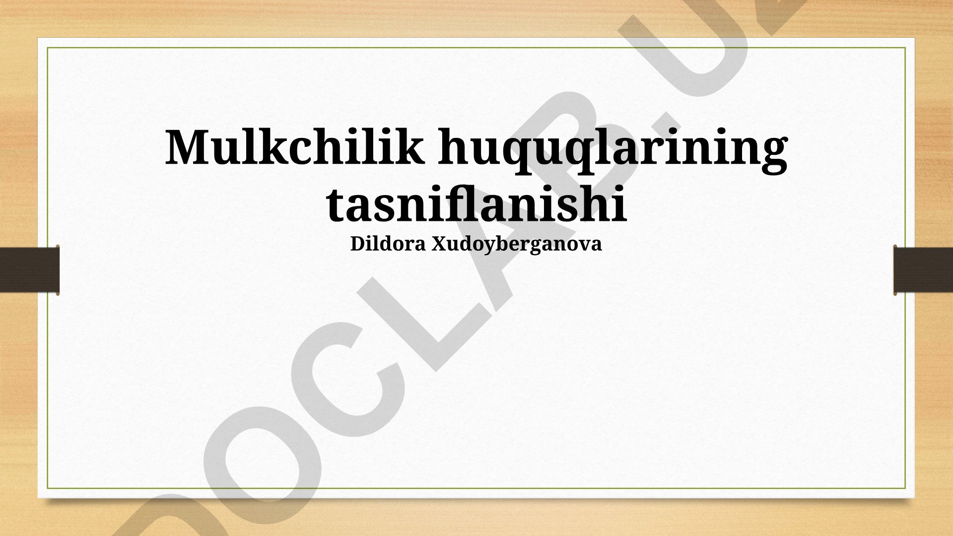 Mulkchilik huquqlarining tasniflanishi