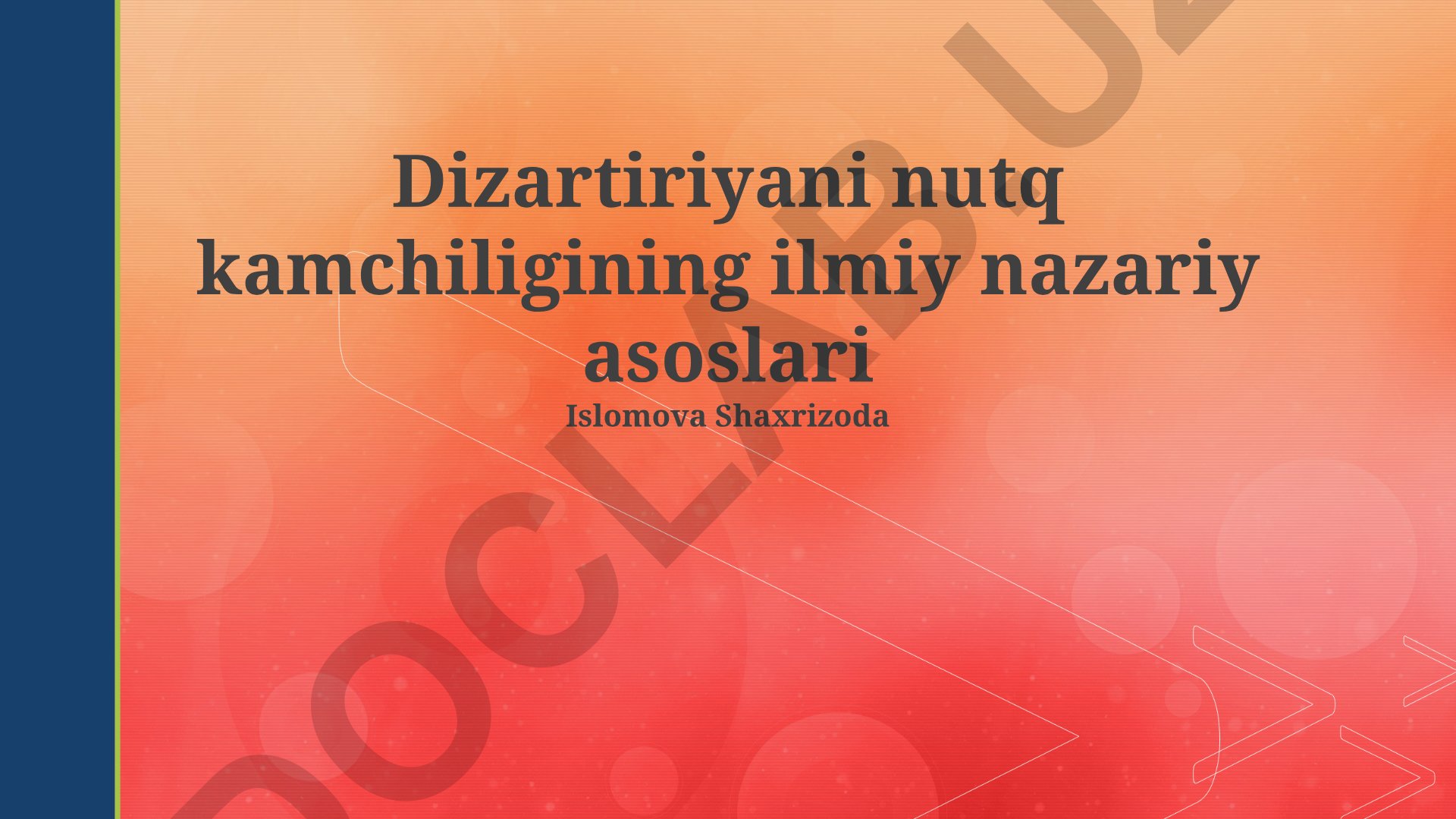 Disartriya nutq kamchiligining ilmiy nazariy asoslari