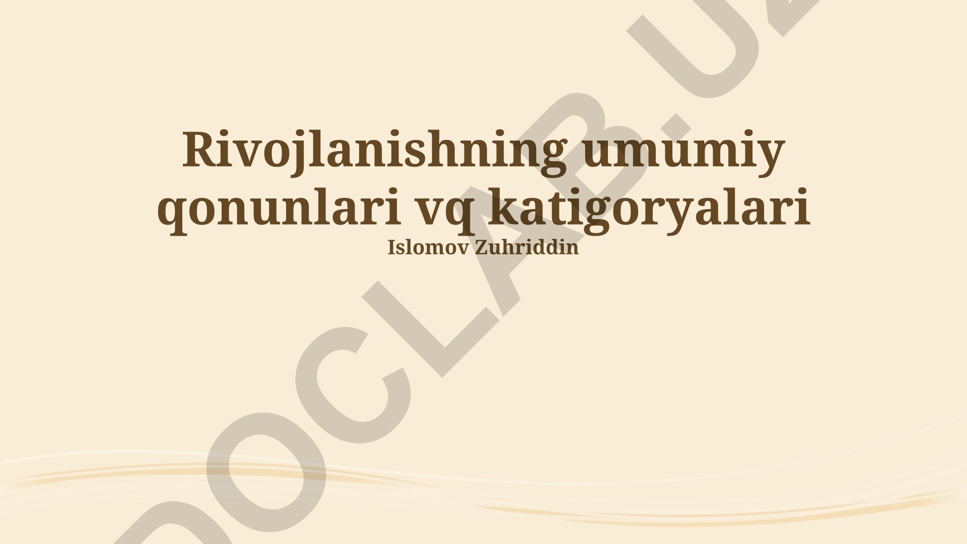 Rivojlanishning umumiy qonunlari va kategoriyalari