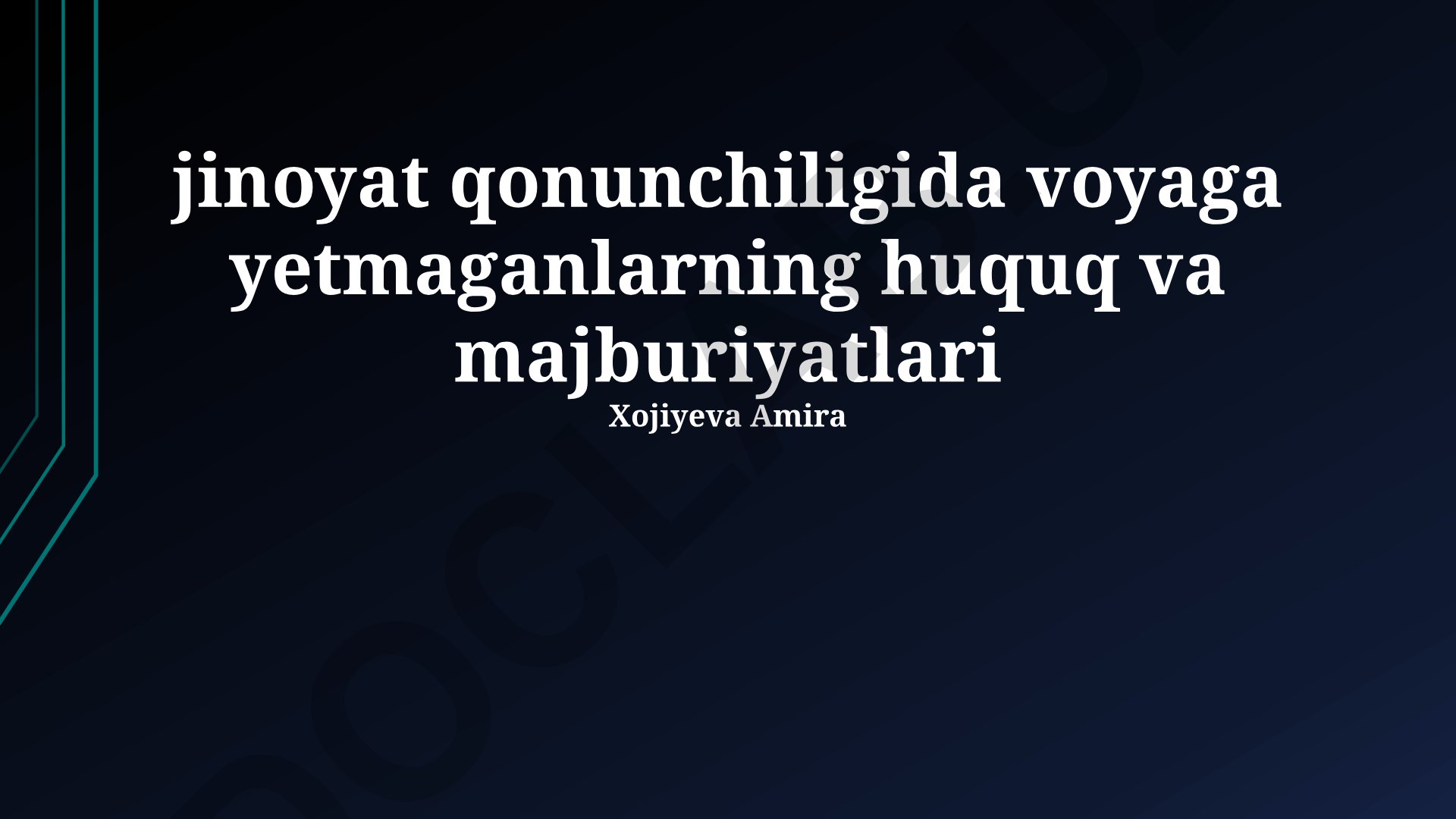 Voyaga yetmaganlarning jinoyat huquqidagi huquq va majburiyatlari
