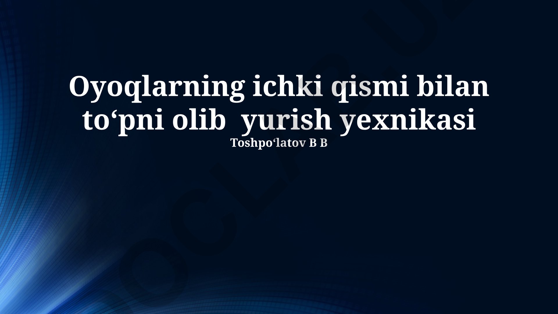 Ichki oyoq bilan dribling texnikasi va mashqlari
