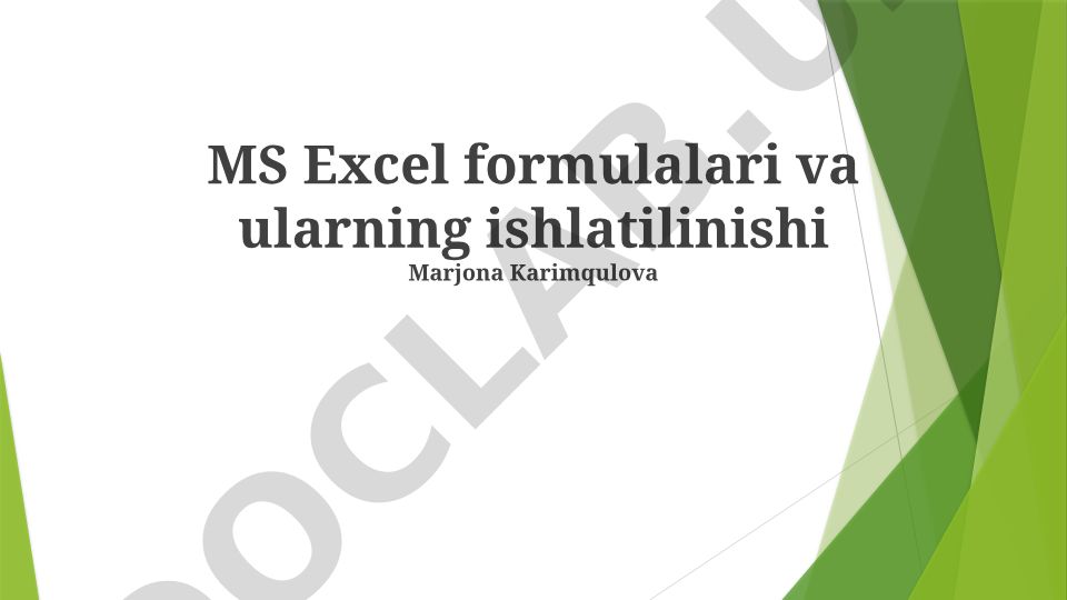 MS Excel formulalari va ularning ishlatilinishi