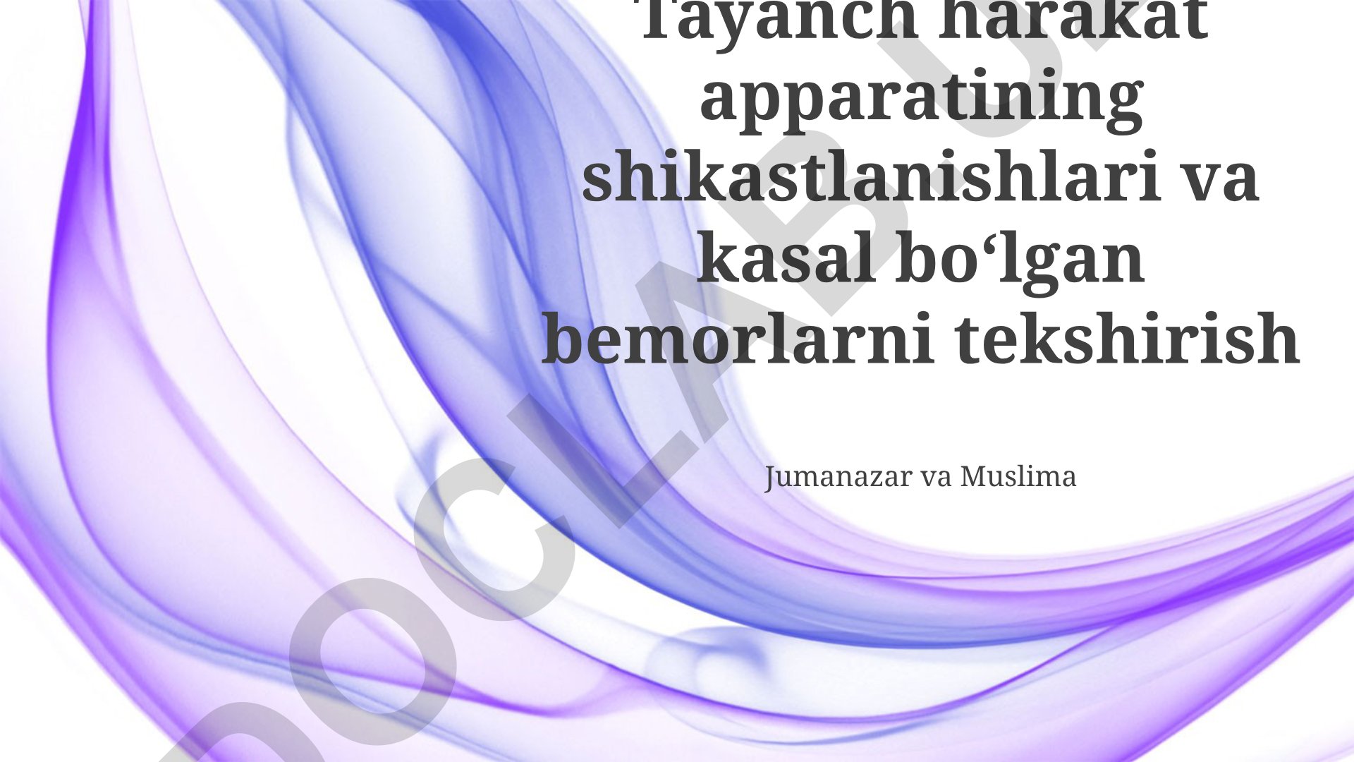Tayanch harakat apparatining shikastlanishlari va kasalliklari bo'lgan bemorlarni tekshirish