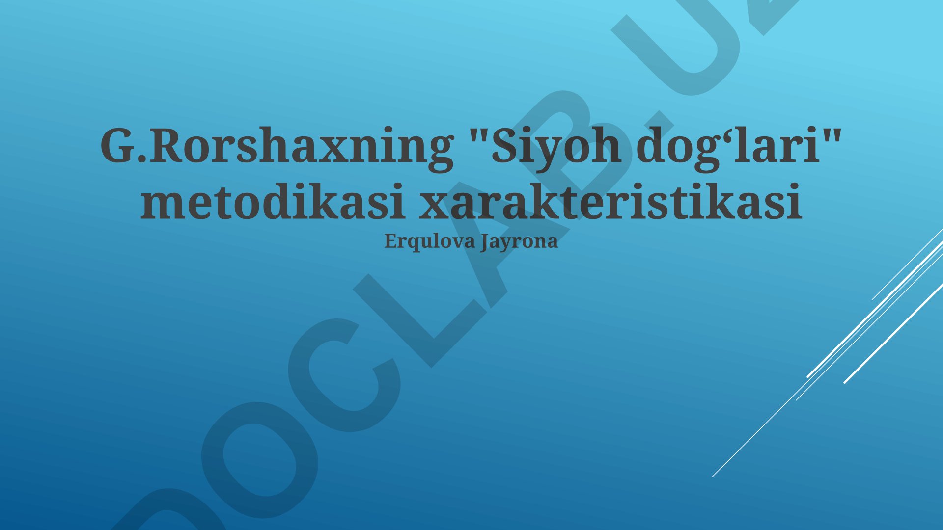 G.Rorshaxning Siyoh dog'lari metodikasi xarakteristikasi