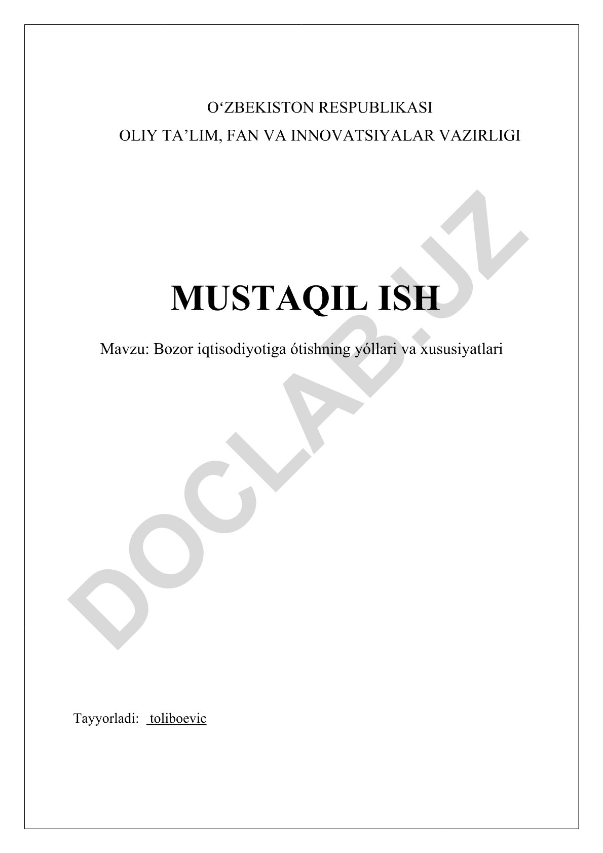 Bozor iqtisodiyotiga o'tishning yo'llari va xususiyatlari