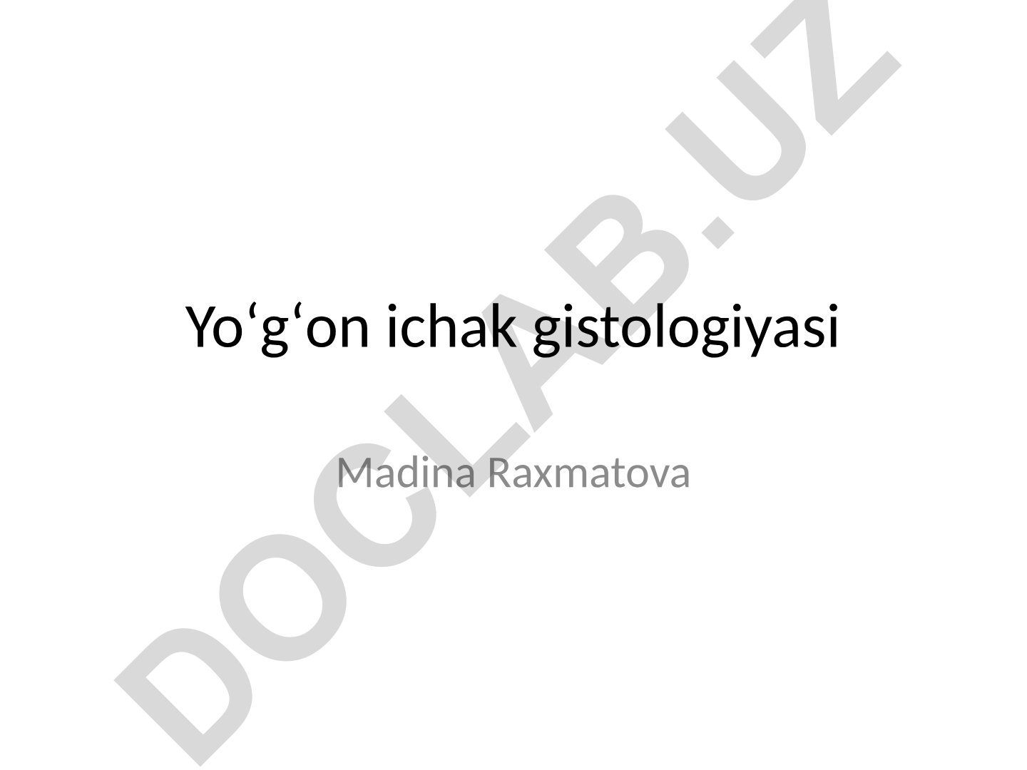 Yoʻgʻon ichak gistologiyasi