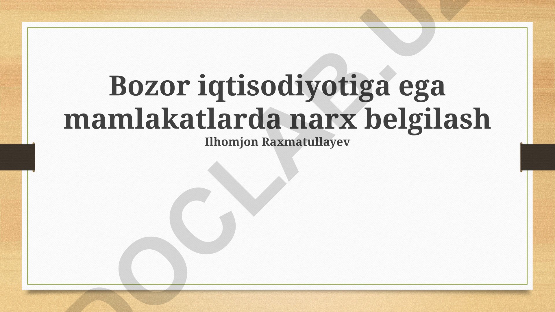 Bozor iqtisodiyotiga ega mamlakatlarda narx belgilash