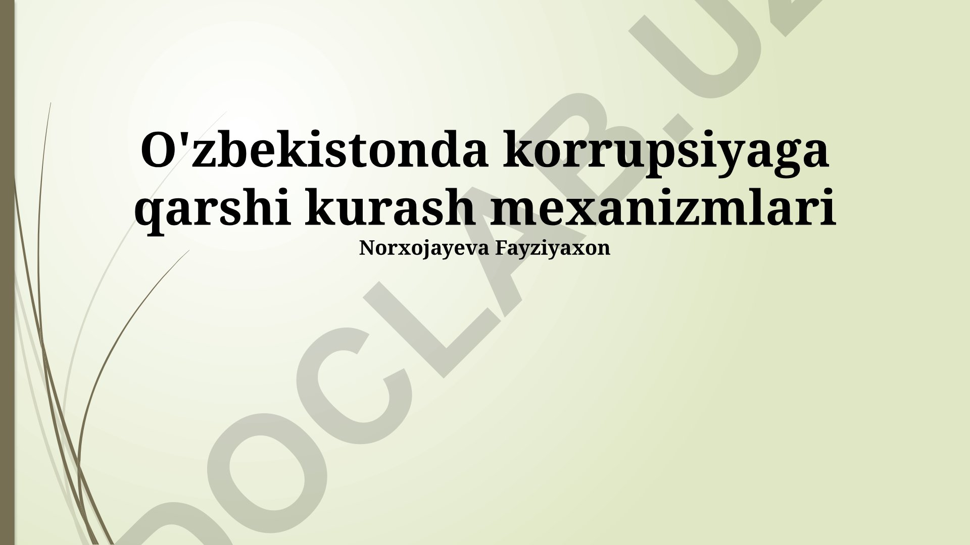 O'zbekistonda korrupsiyaga qarshi kurash mexanizmlari