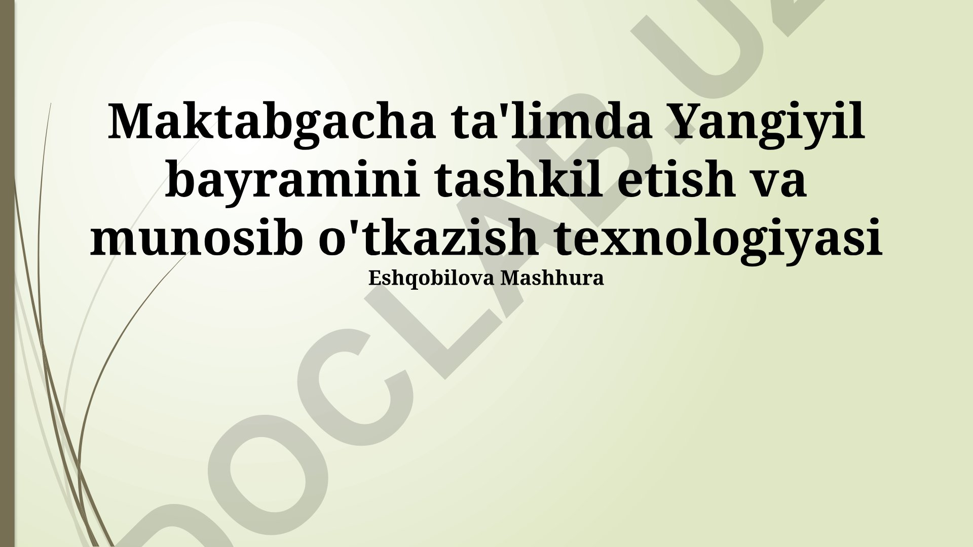 Maktabgacha ta'limda Yangiyil bayramini tashkil etish va munosib o'tkazish texnologiyasi