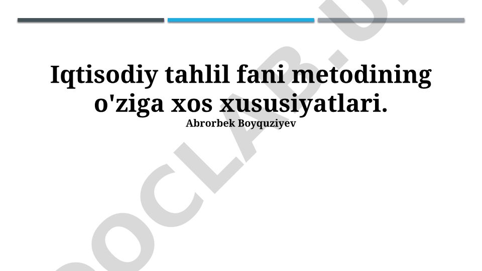 Iqtisodiy tahlil fani metodining o'ziga xos xususiyatlari
