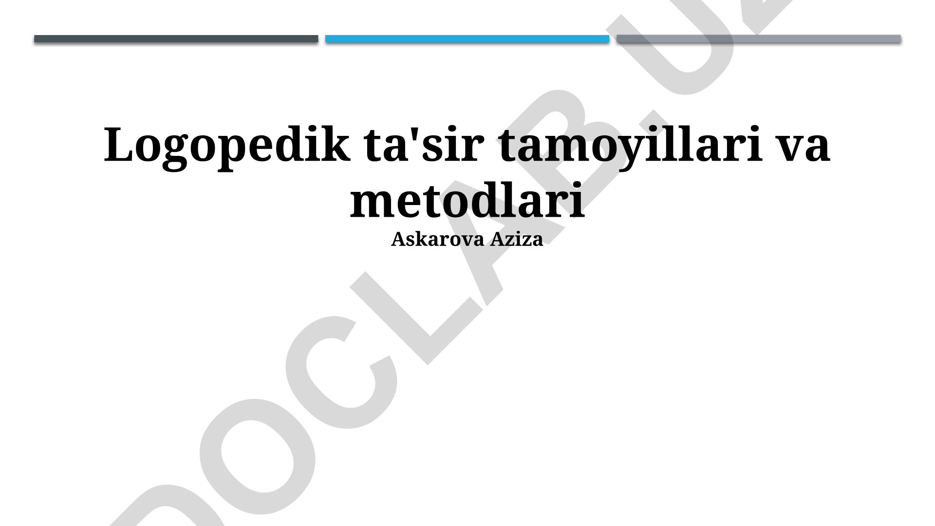 Logopedik ta'sir tamoyillari va metodlari