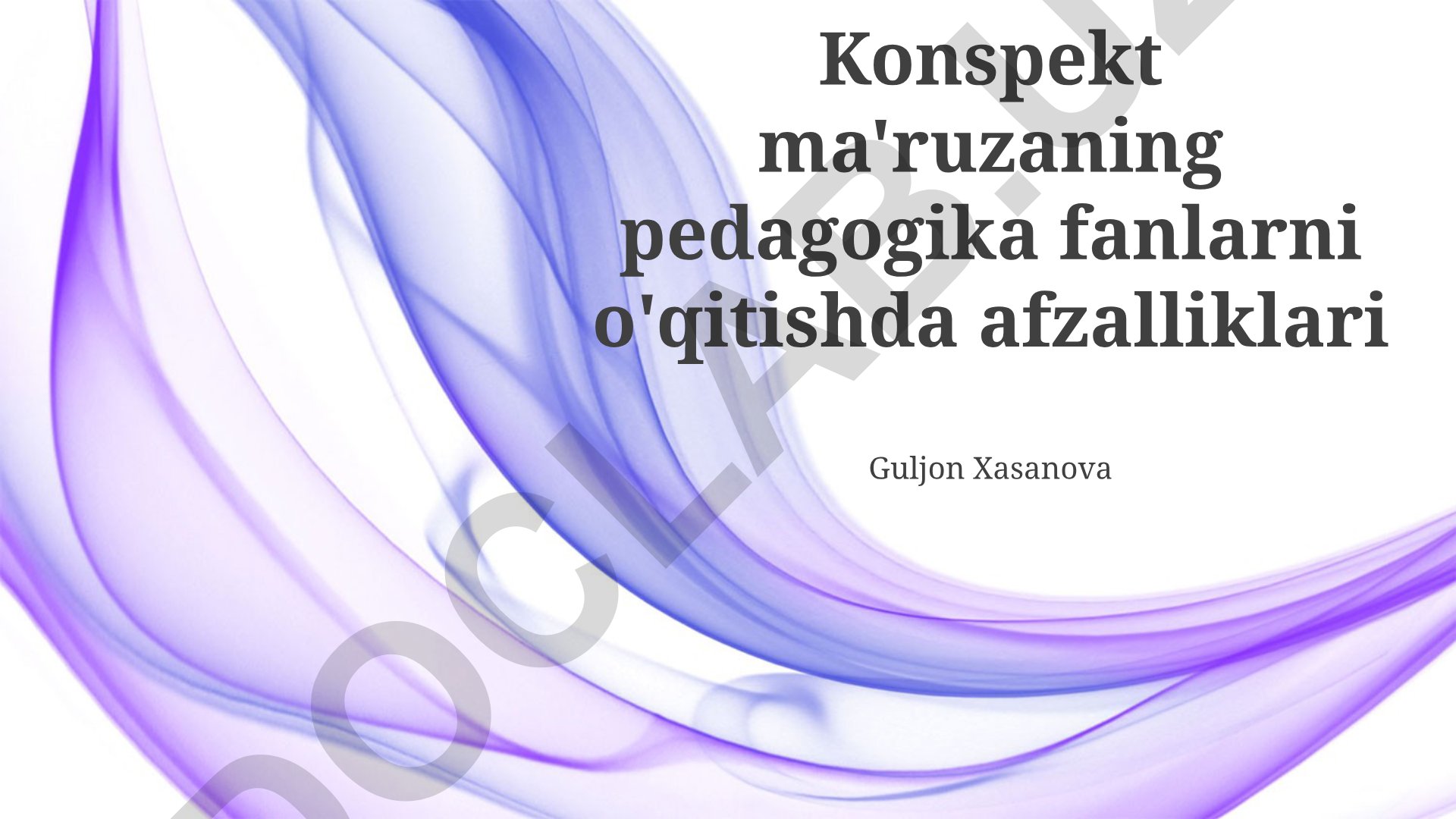 Pedagogik fanlarni o'qitishda ma'ruza materiallarining afzalliklari