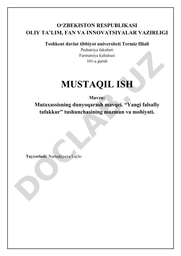 Mutaxassisning dunyoqarash mavqei. “Yangi falsafiy tafakkur” tushunchasining mazmun va mohiyati