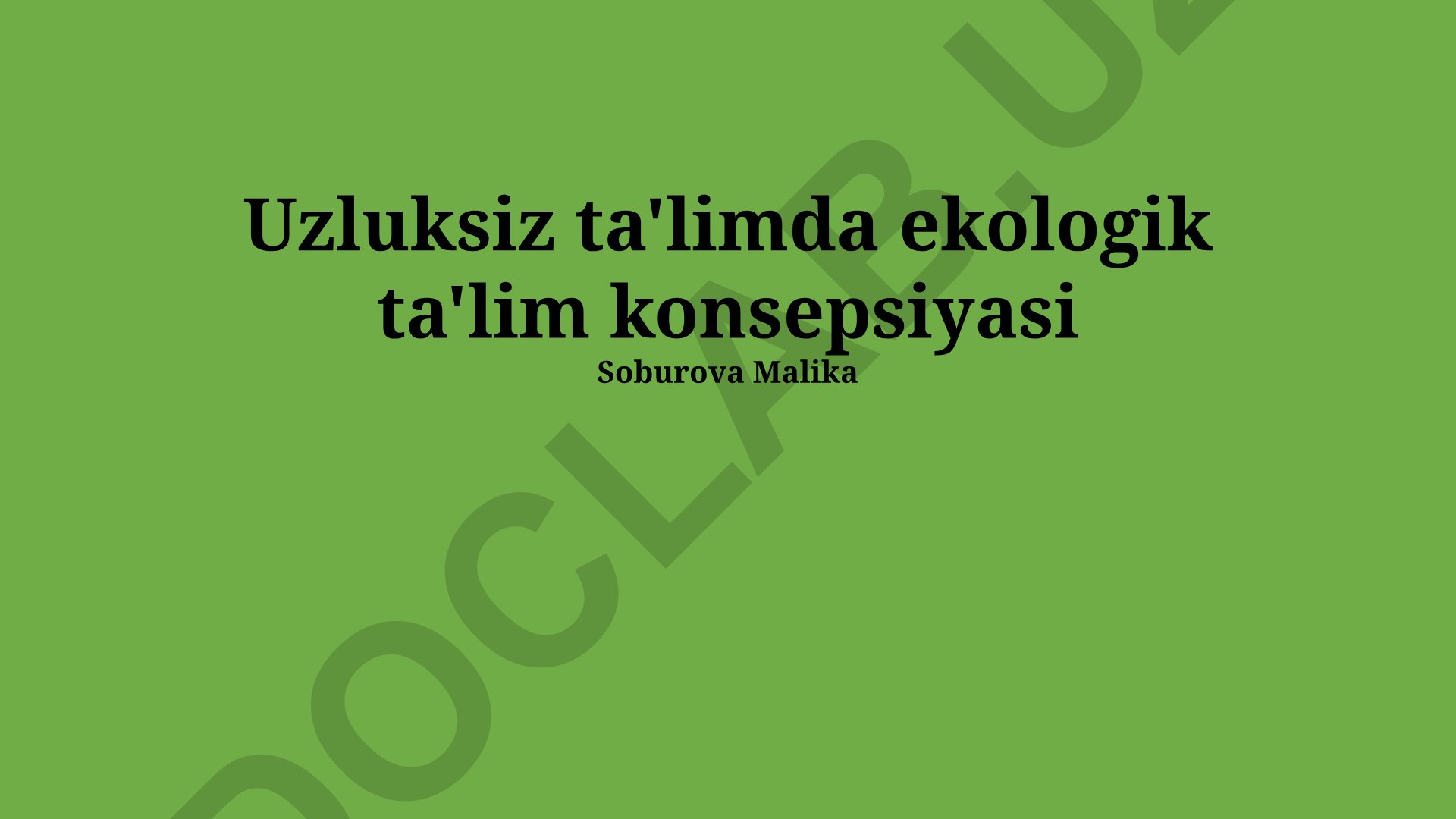 Uzluksiz ta'limda ekologik ta'lim konsepsiyasi