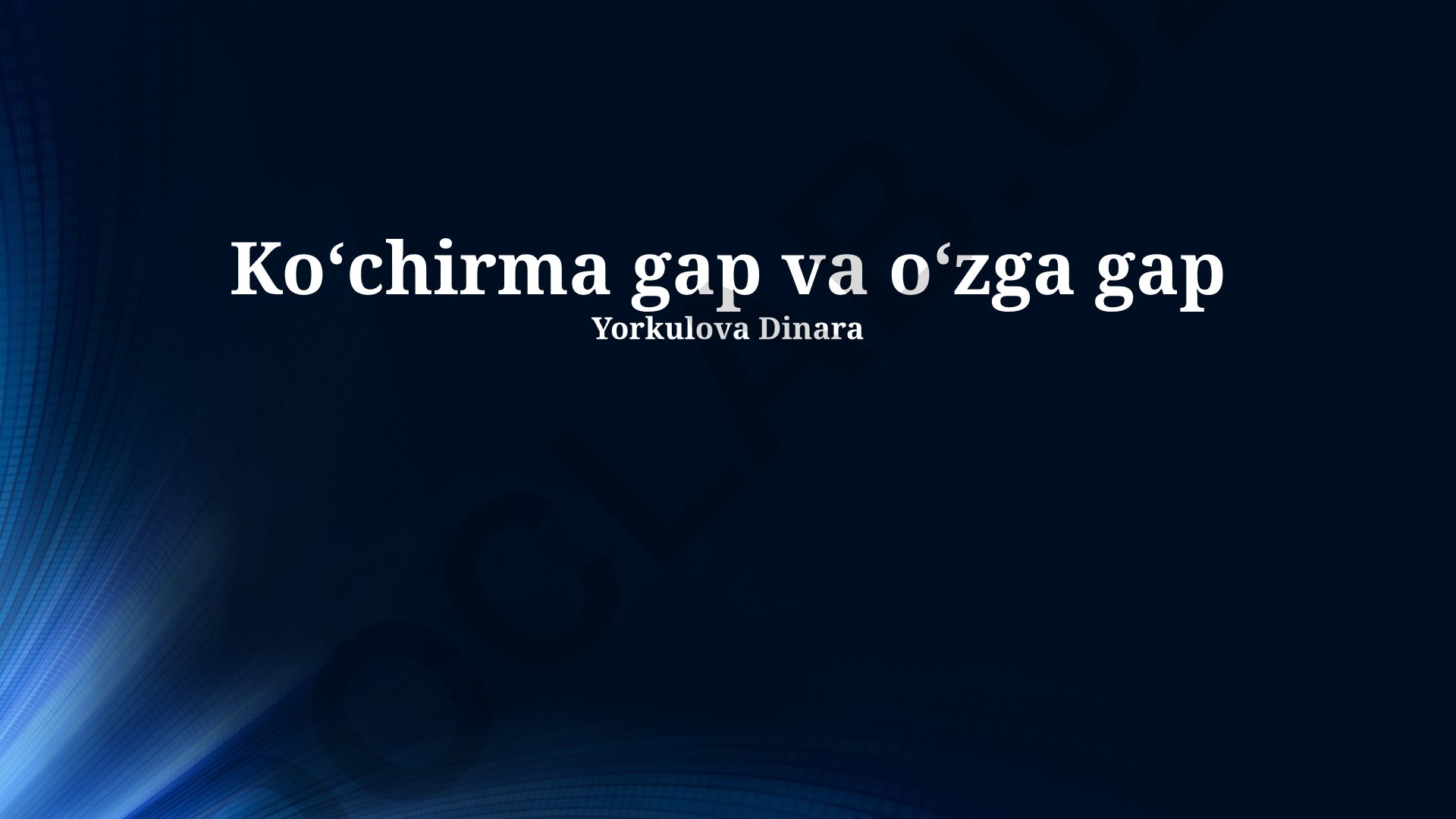 To'g'ridan-to'g'ri va bilvosita nutq o'rtasidagi farqlar