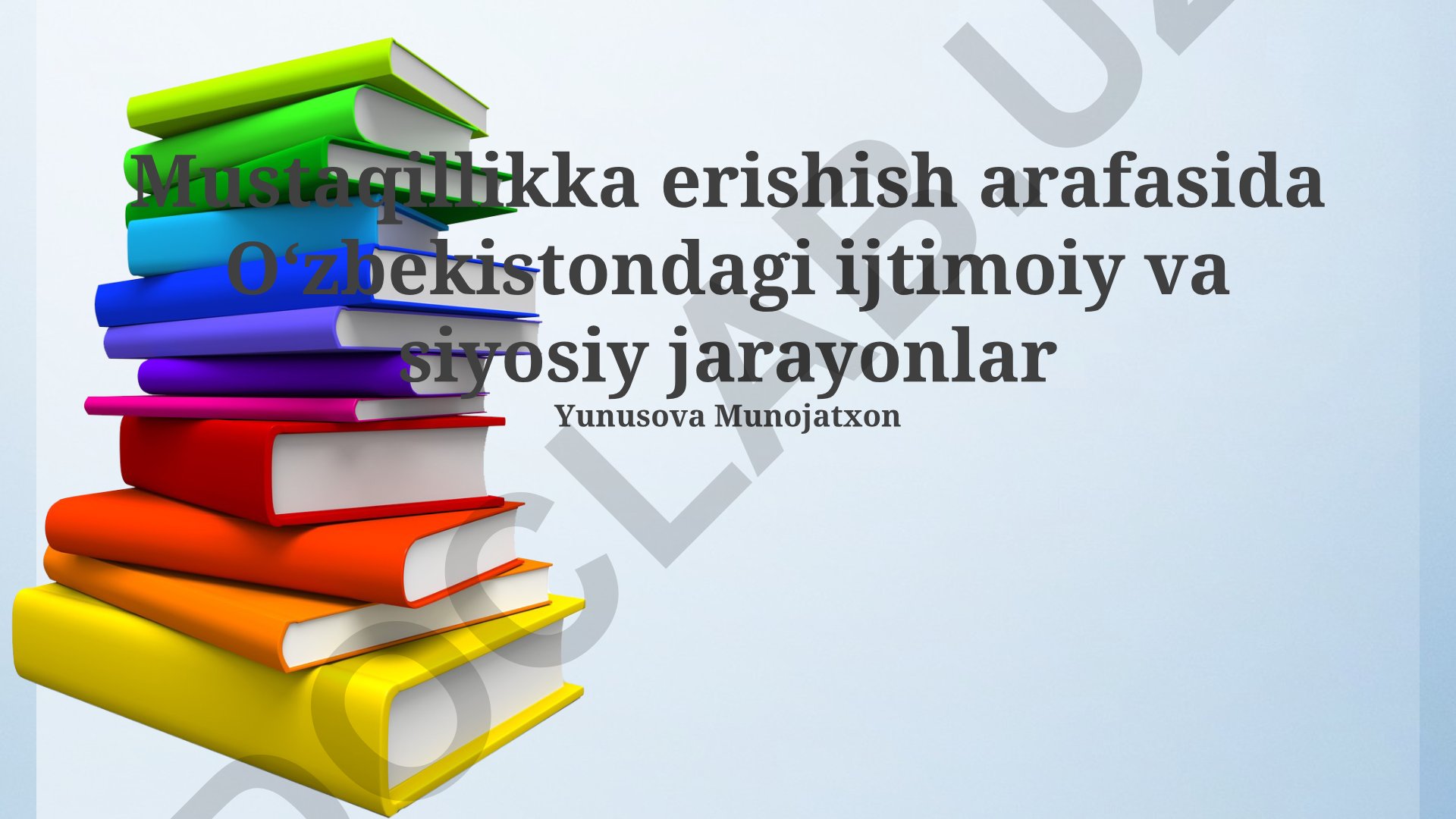 Mustaqillikka erishish arafasida Oʻzbekistondagi ijtimoiy va siyosiy jarayonlar