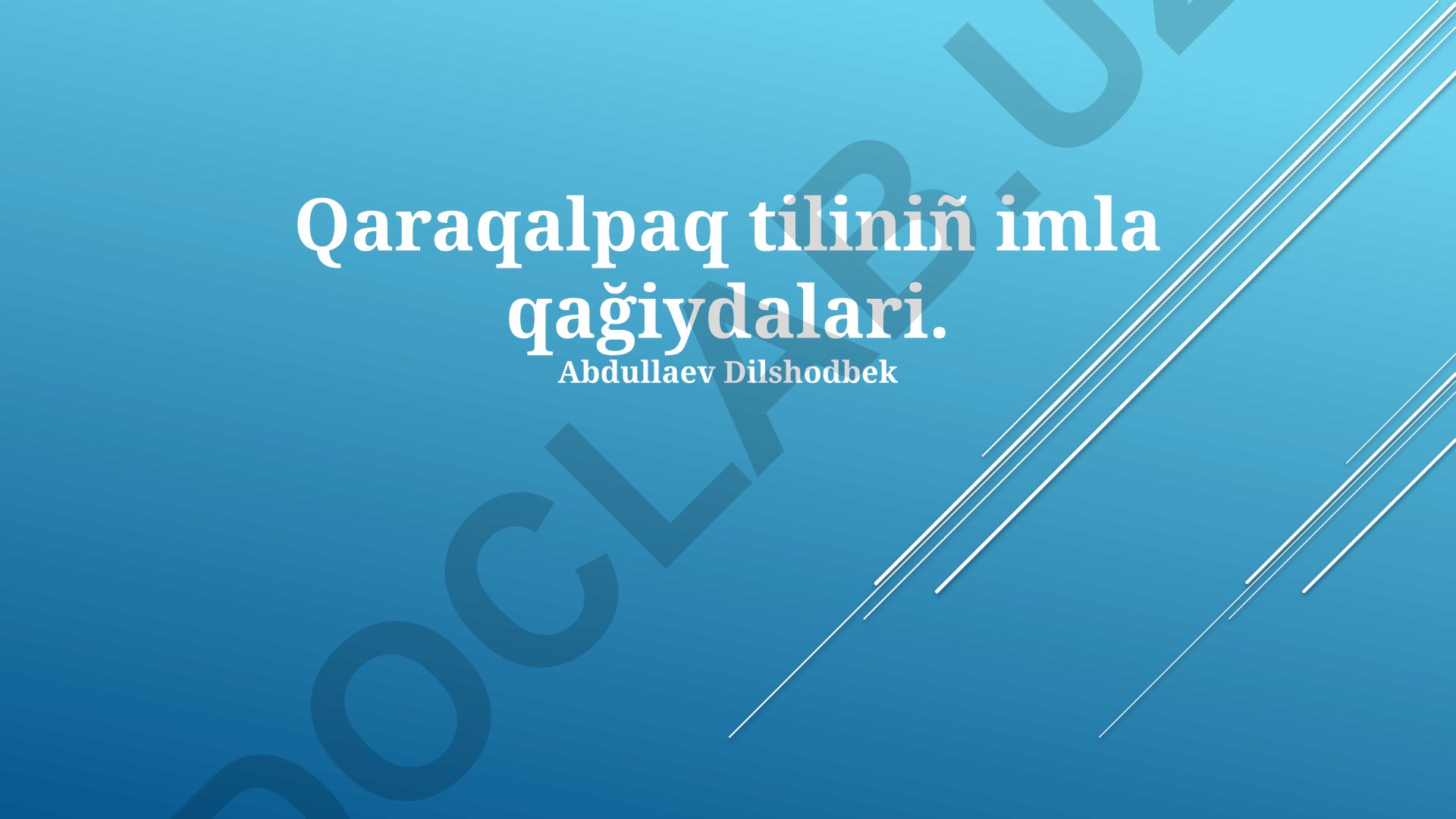 Qaraqalpaq tiliniñ imla qağiydalari