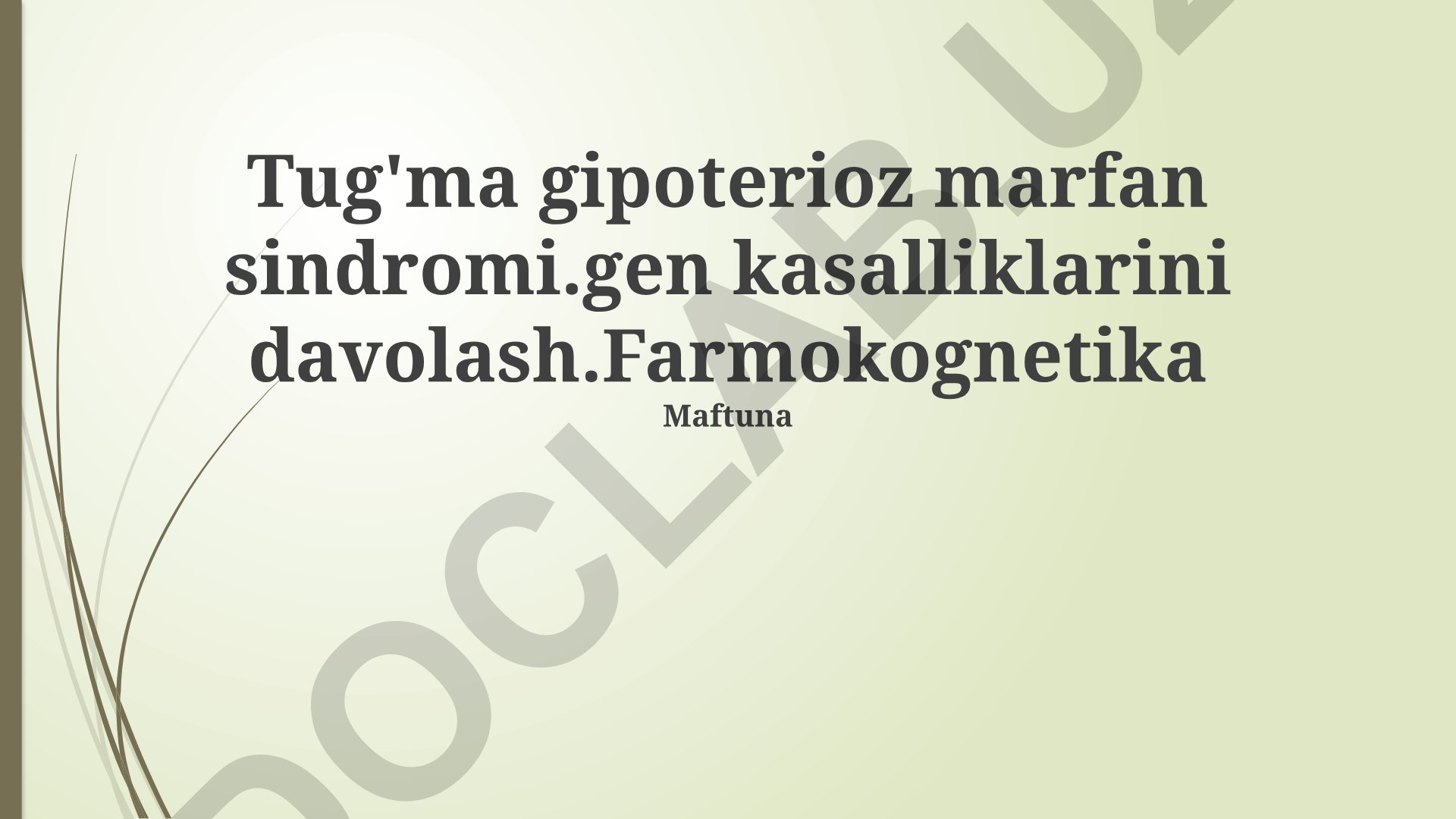 Gipotiroidizm va Marfan sindromida farmakogenetika