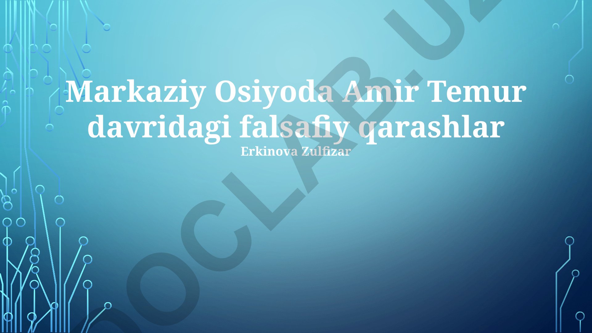 Amir Temur davridagi Markaziy Osiyo falsafiy qarashlari