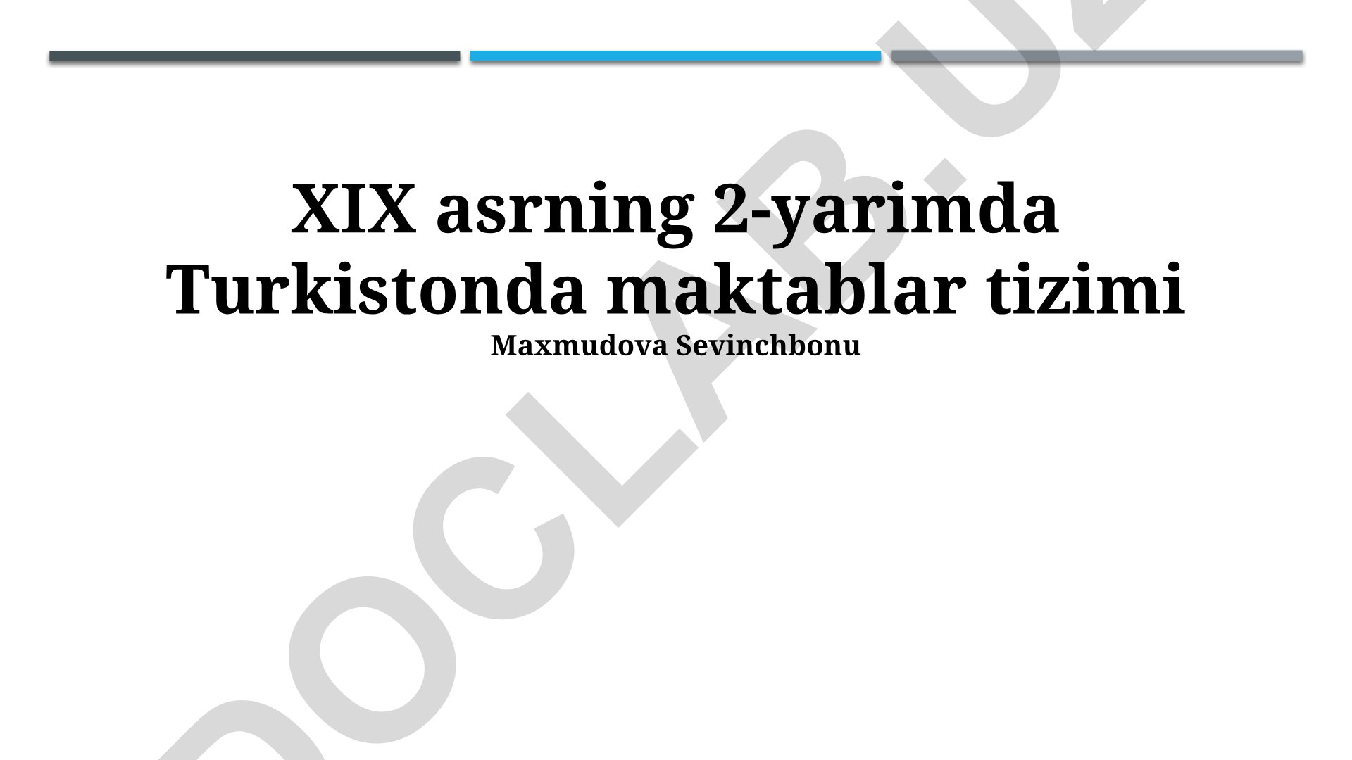 XIX asrning 2-yarimida Turkistonda maktablar tizimi