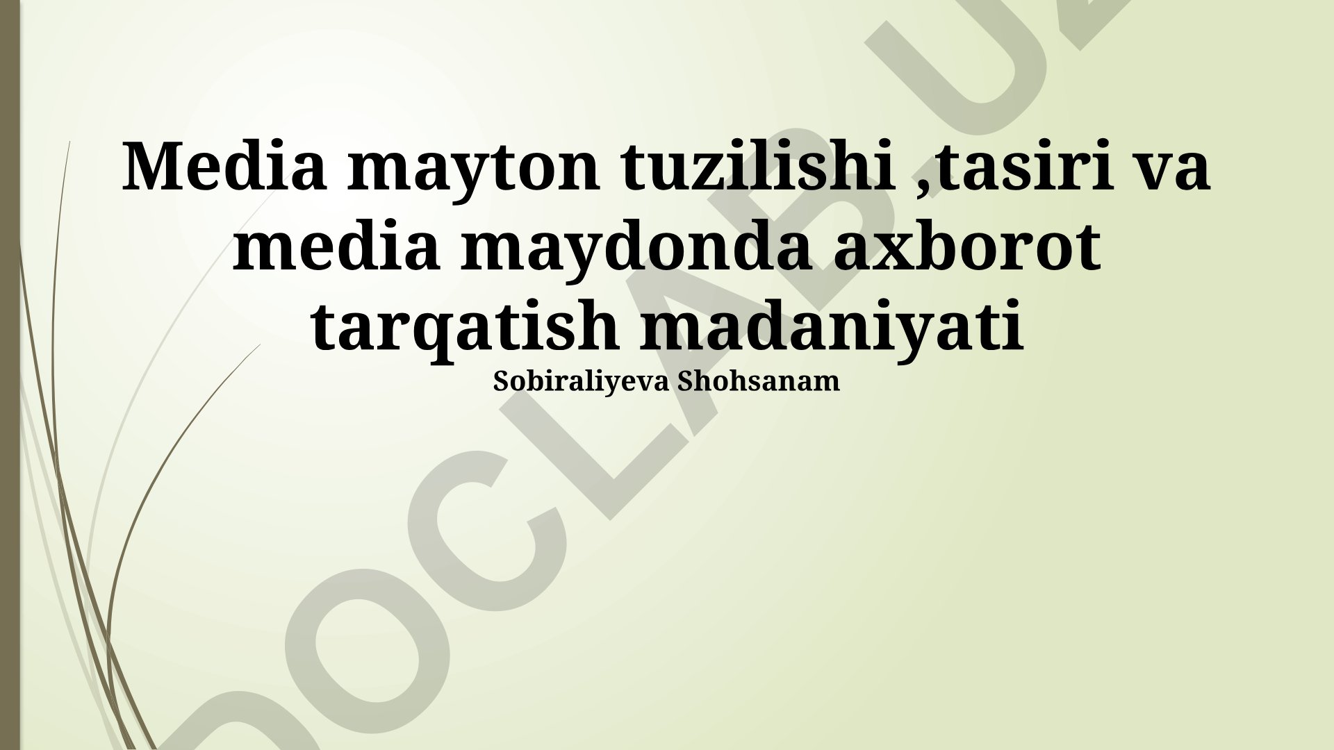 Media maydon tuzilishi, ta'siri va axborot tarqatish madaniyati