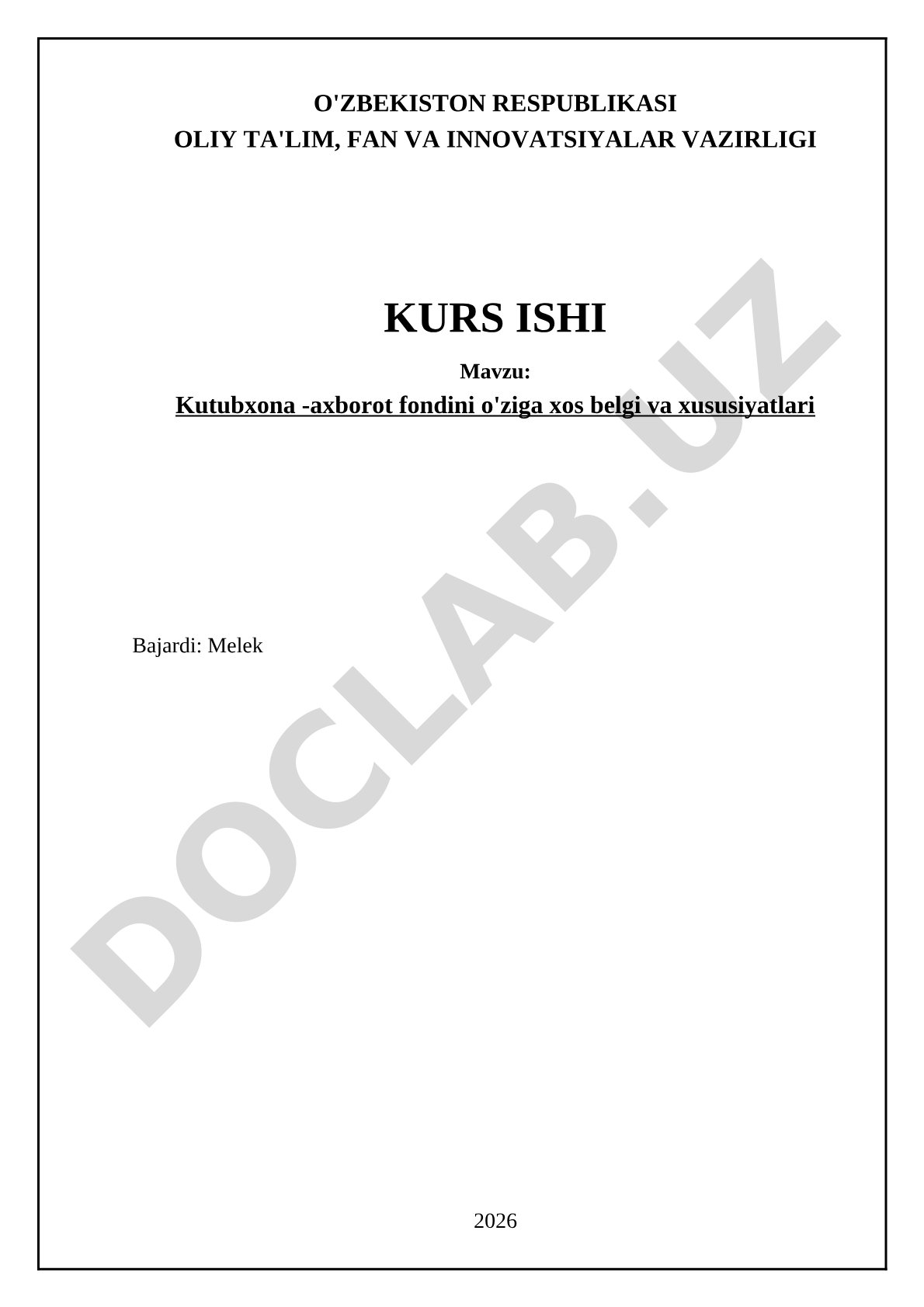 Kutubxona-axborot fondining o'ziga xos belgi va xususiyatlari